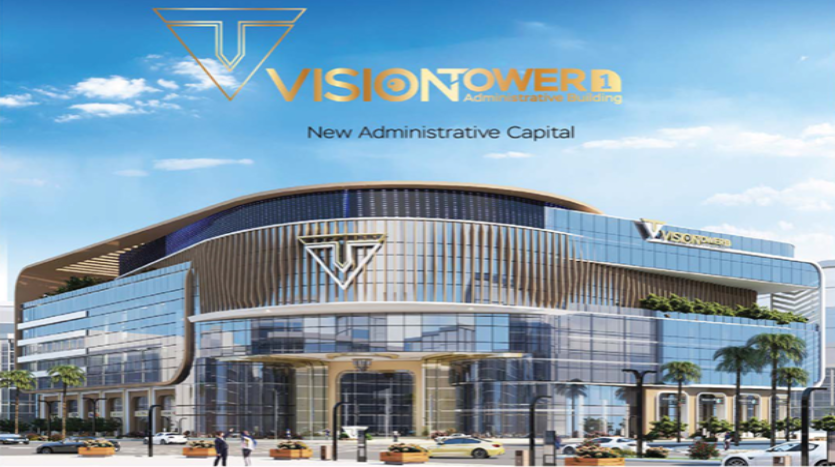 فيجن تاور العاصمة الادارية Vision Tower New Capital