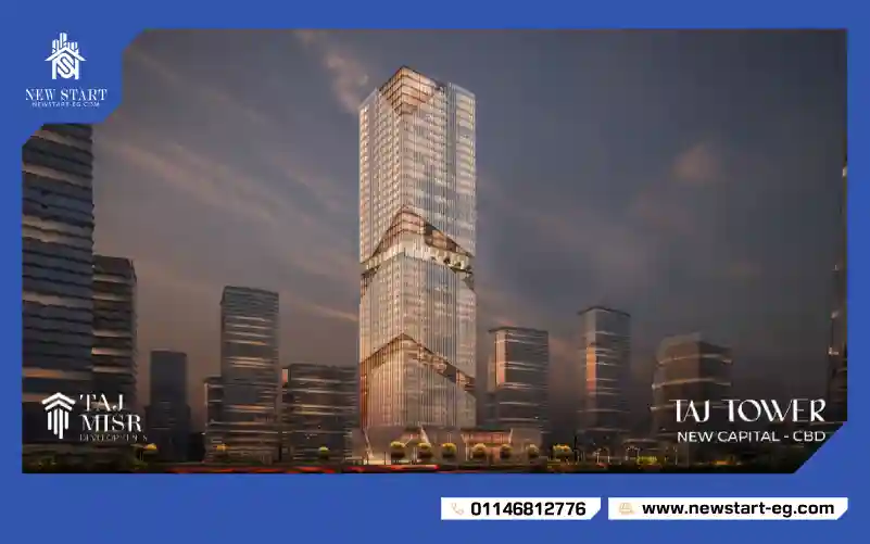 تاج تاور العاصمة الادارية taj tower New Capital