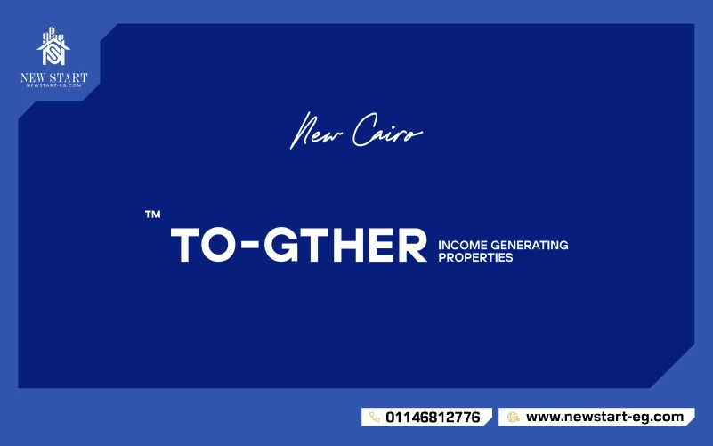 مشروع توجذر التجمع الخامس Together New Cairo